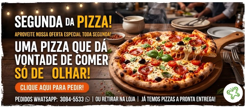 SEGUNDA DA PIZZA