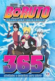 BORUTO 365 ATIVIDADES E DESENHOS PARA COLORIR