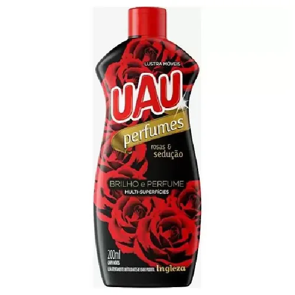 LUSTRA MOVEIS UAU ROSAS SEDUÇÃO 200ML