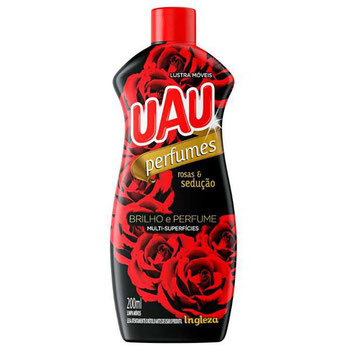 LUSTRA MOVEIS UAU ROSAS E SEDUCAO 200ML