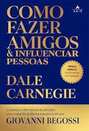 LIVRO COMO FAZER AMIGOS E INFLUENCIAR PESSOAS