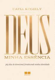 LIVRO DEVOCIONAL - DEUS: MINHA ESSENCIA
