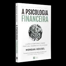 LIVRO A PSICOLOGIA FINANCEIRA 1UN