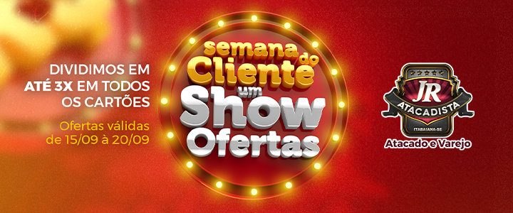 SEMANA DO CLIENTE JR