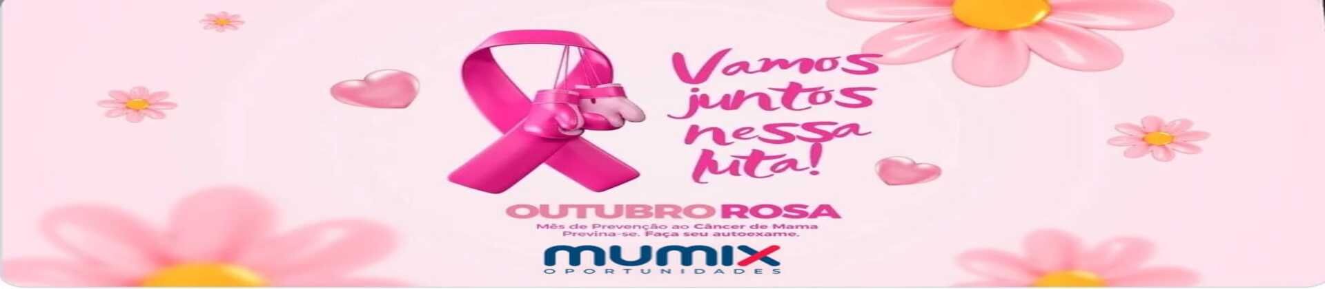 OUTUBRO ROSA MUMIX