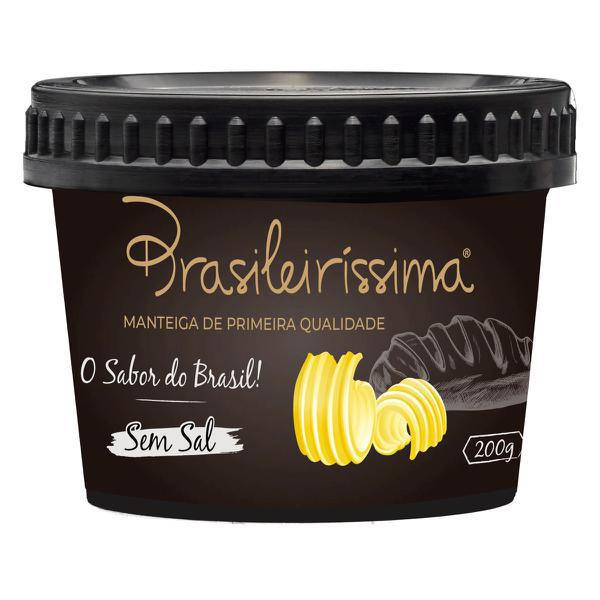 MANTEIGA BRASILEIRISSIMA 200G S/ SAL