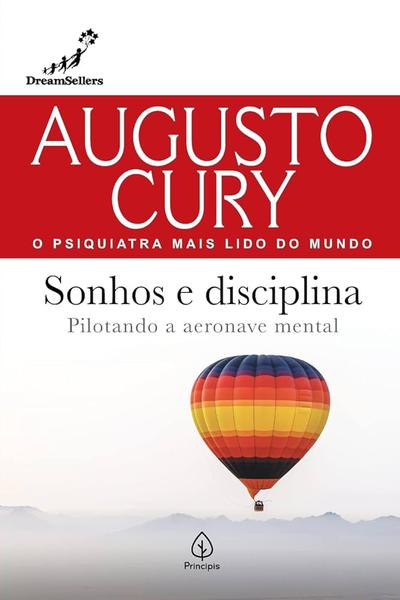 Sonhos e Disciplina - Augusto Cury