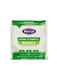 FARINHA MANDIOCA NERIAL BRANCA 500G