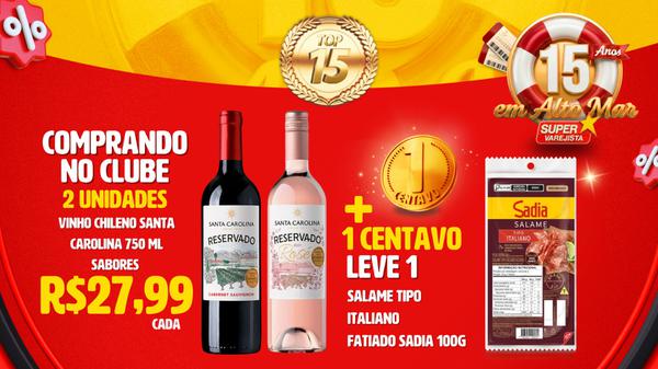 3CXS VINHO S CAROLINA 750ML 1CX SALAME SADIA 100G* - R$906.00 - CX/1 - 0000000007115