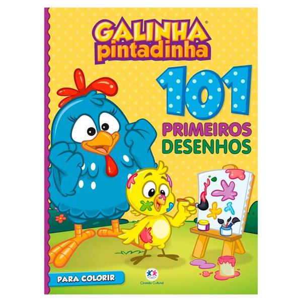 101 PRIMEIROS DESENHOS GALINHA PINTADINHA