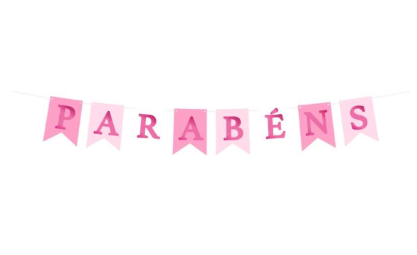 FAIXA BANDEIROLA PARABENS ROSA E PINK UN REGINA