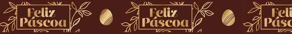 FITA CETIM PASCOA 22MMX10MT COR 1106 FELIZ PASCOA MARROM UN PROGRESSO