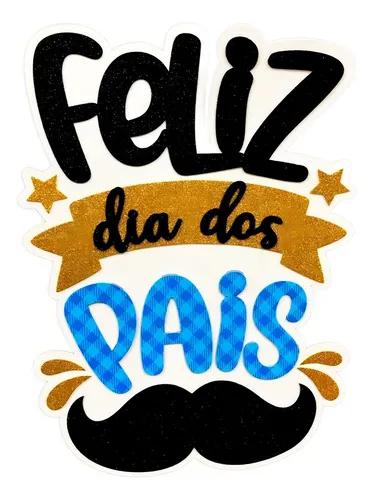 TOPO DE BOLO 3D PAIS FELIZ DIA DOS PAIS UN PIFFER