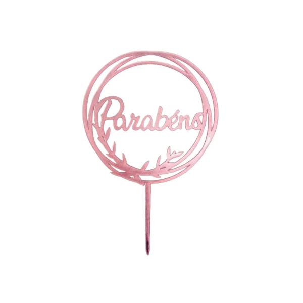 TOPO DE BOLO ACRILICO PARABENS ROSA